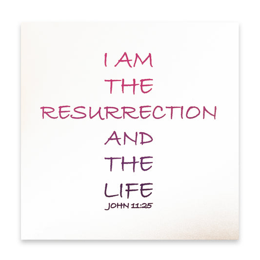 Resurrection and the Life Easter Card