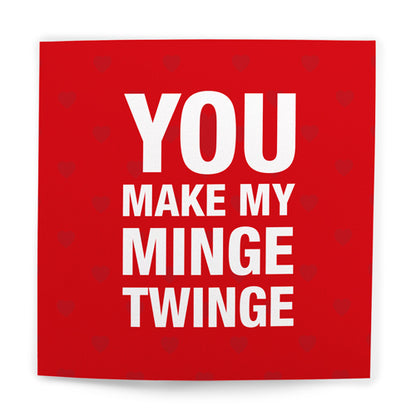 You Make My Twinge Card