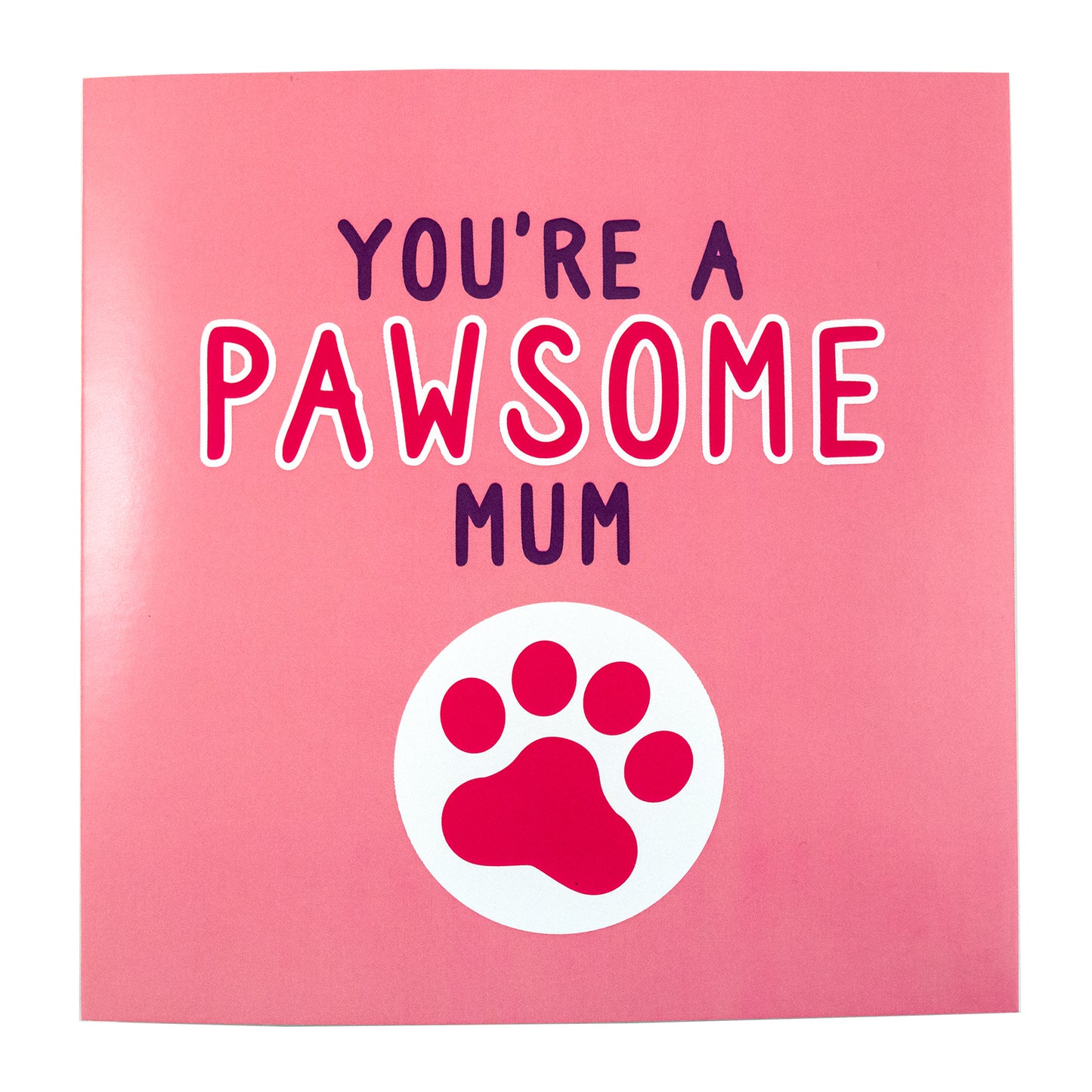You're a Pawsome mum Mothers Day card from the dog- from the cat UK