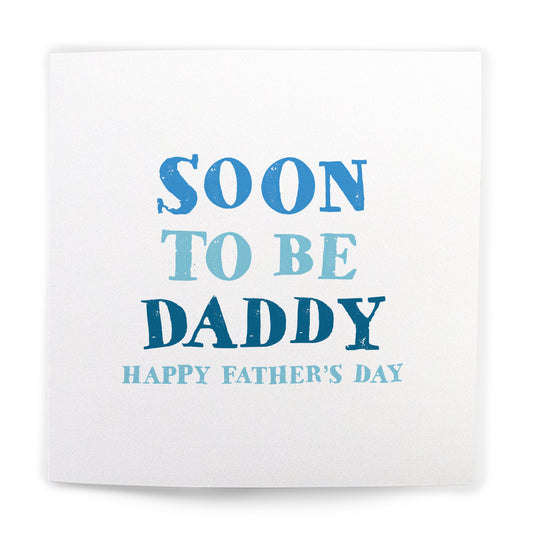 Soon To Be Daddy Card